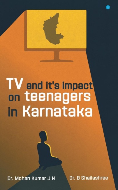 TV and its Impact On Teenagers In Karnataka