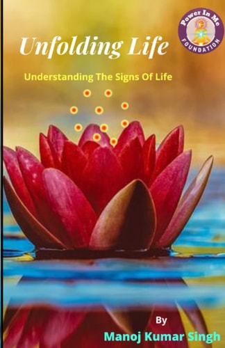 Unfolding Life Understanding The Signs Of Life