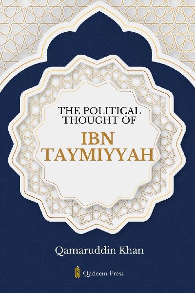The Political Thought of Ibn Taymiyyah