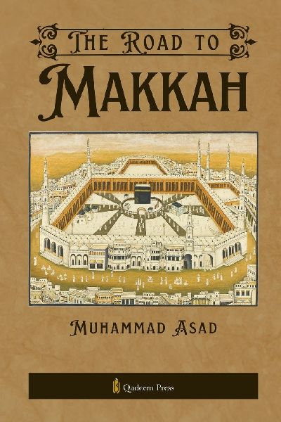 The Road to Makkah