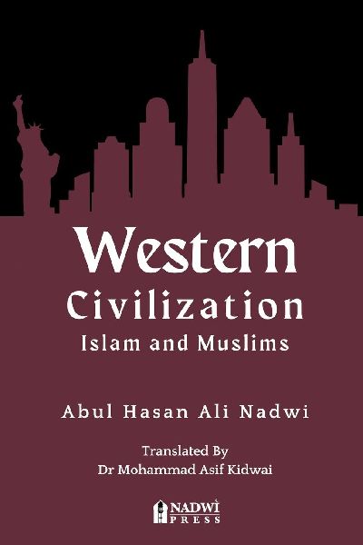 Western Civilization - Islam and Muslims