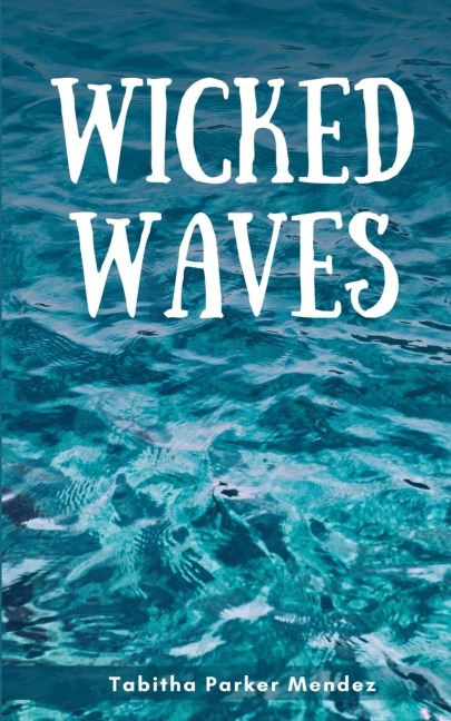 Wicked Waves