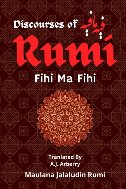 Discourses of Rumi: ¿¿¿ ¿¿ ¿¿¿