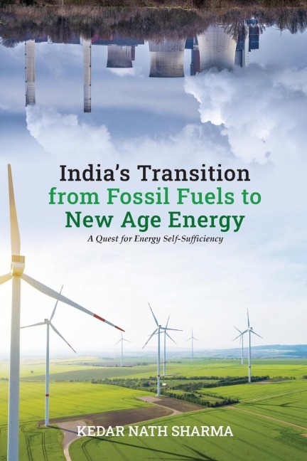 Indias Transition from Fossil Fuels to New Age Energy