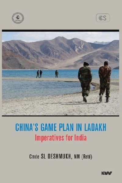 Chinas Game Plan in Ladakh: Imperatives for India