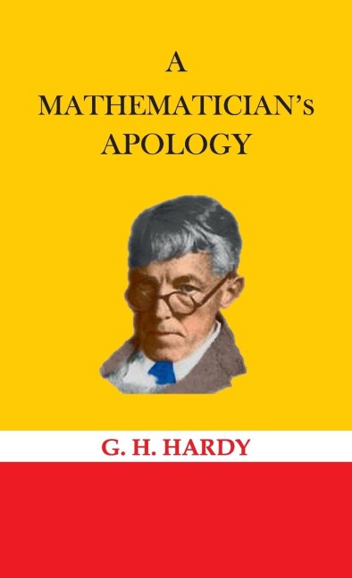 A Mathematicians Apology