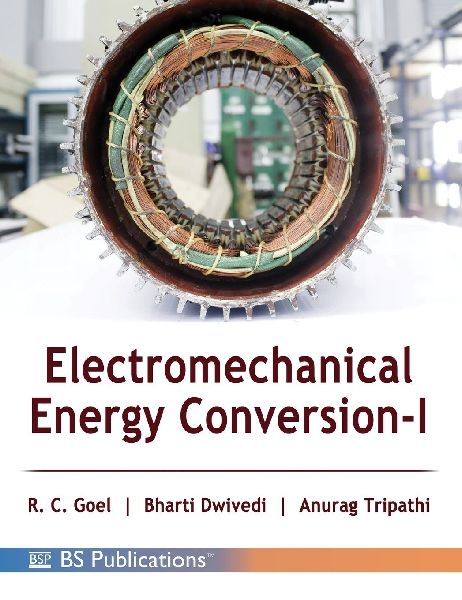 Electromechanical Energy Conversion - I