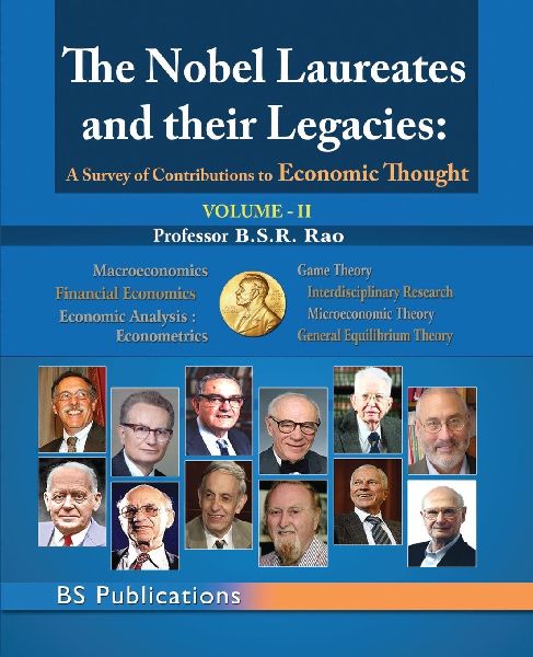 The Nobel Laureates and their Legacies Volume-II: A Survey of Contributions to Economic Thought