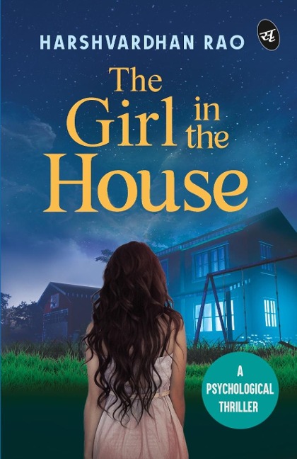 The Girl in the House: A Psychological Thriller ¿ A chilling supernatural mystery