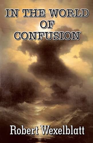 In the World of Confusion