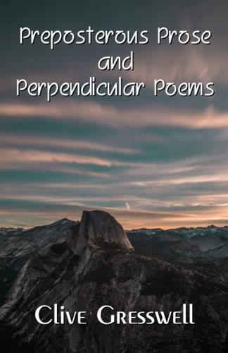 Preposterous Prose and Perpendicular Poems