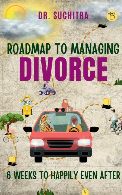 Roadmap to managing divorce: 6 weeks to happily even after
