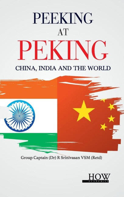 China, India and the World: Peeking at Peking