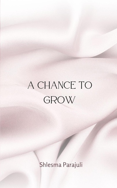 A Chance to Grow