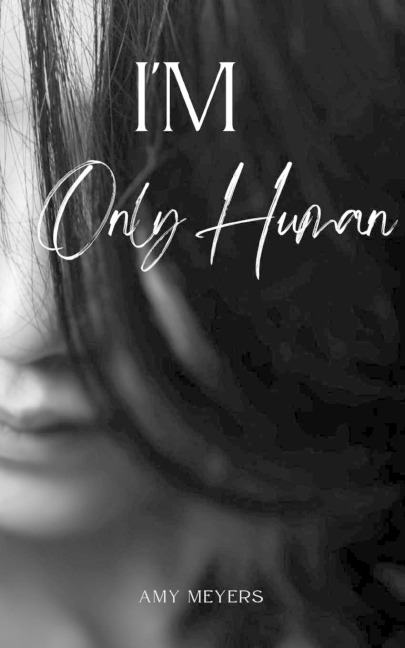 Im Only Human