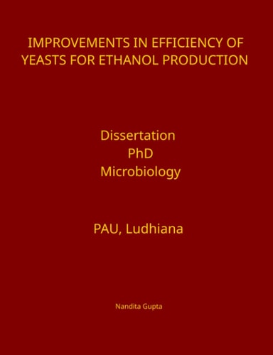 Improvements in Efficiency of Yeasts for Ethanol Production