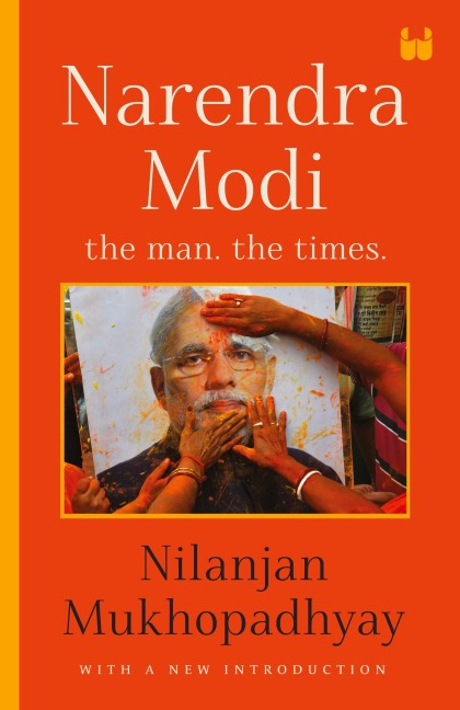 Narendra Modi: The Man, The Times