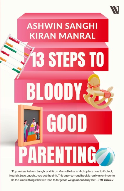 13 Steps to Bloody Good Parenting