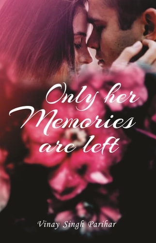 Only Her Memories Are Left