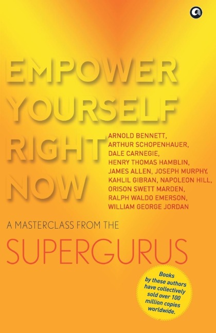 Empower Yourself Right Now: A Masterclass from the Supergurus