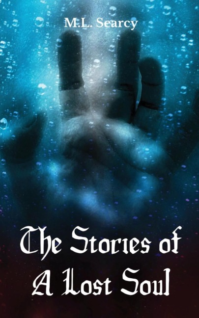 The Stories of A Lost Soul