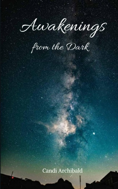 Awakenings from the Dark