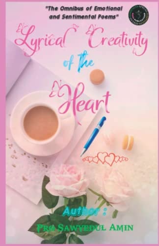 Lyrical Creativity of the Heart