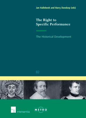 The Right to Specific Performance: The Historical Development