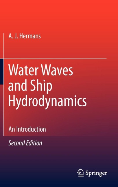 Water Waves and Ship Hydrodynamics: An Introduction