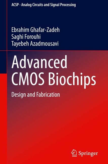 Advanced CMOS Biochips: Design and Fabrication