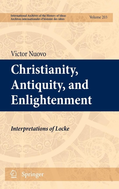 Christianity, Antiquity, and Enlightenment: Interpretations of Locke
