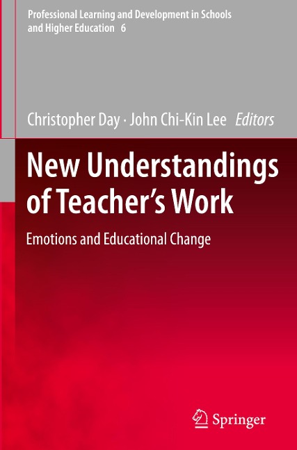 New Understandings of Teacher's Work: Emotions and Educational Change