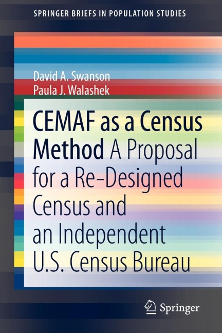 Cemaf as a Census Method: A Proposal for a Re-Designed Census and an Independent U.S. Census Bureau