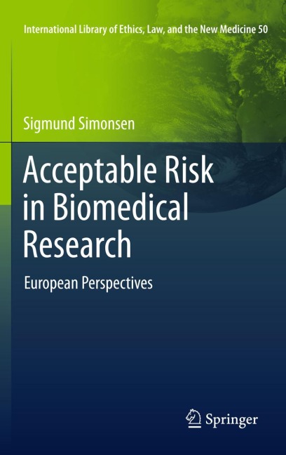 Acceptable Risk in Biomedical Research: European Perspectives