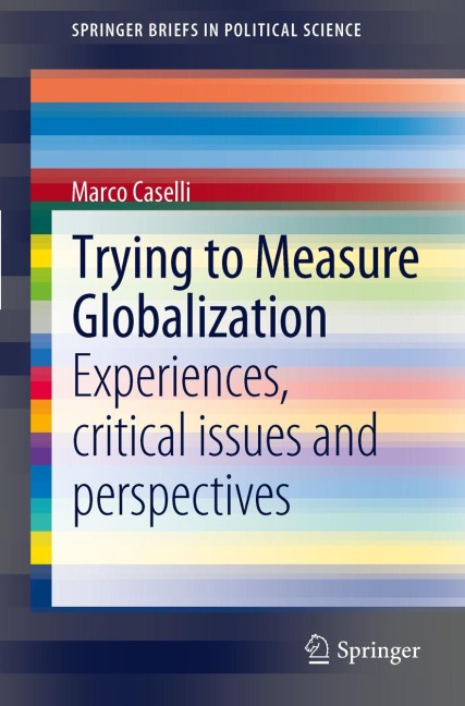 Trying to Measure Globalization: Experiences, critical issues and perspectives