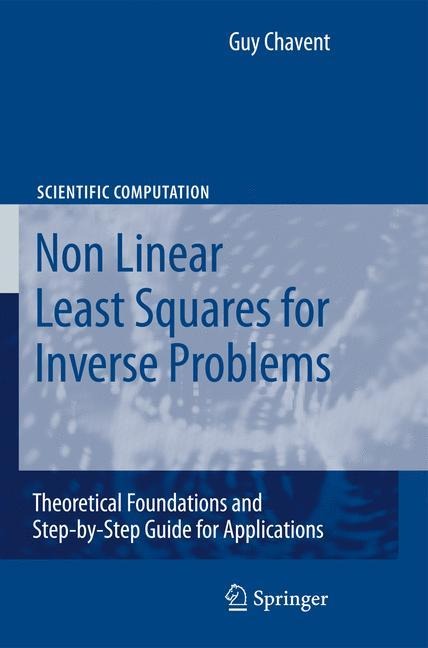 Nonlinear Least Squares for Inverse Problems: Theoretical Foundations and Step-by-Step Guide for Applications