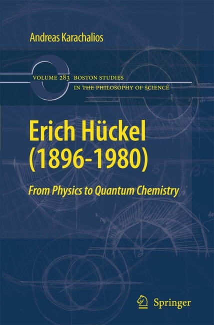 Erich Hückel (1896-1980): From Physics to Quantum Chemistry