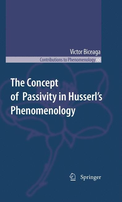 The Concept of Passivity in Husserls Phenomenology