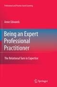 Being an Expert Professional Practitioner: The Relational Turn in Expertise