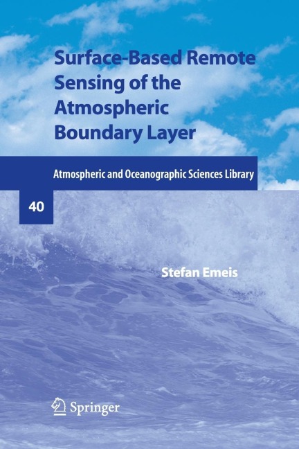 Surface-Based Remote Sensing of the Atmospheric Boundary Layer
