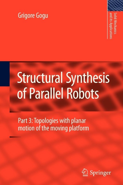 Structural Synthesis of Parallel Robots: Part 3: Topologies with Planar Motion of the Moving Platform