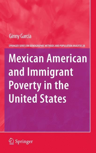 Mexican American and Immigrant Poverty in the United States