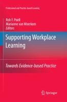 Supporting Workplace Learning: Towards Evidence-based Practice