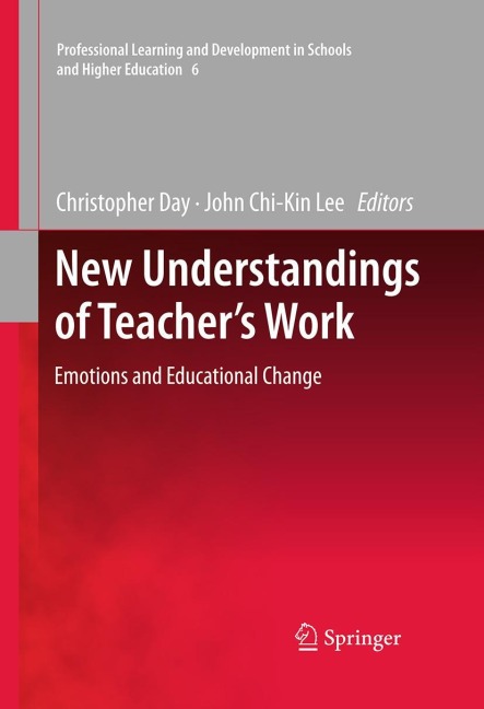 New Understandings of Teacher's Work: Emotions and Educational Change