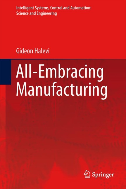 All-Embracing Manufacturing: Roadmap System