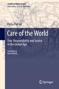 Care of the World: Fear, Responsibility and Justice in the Global Age