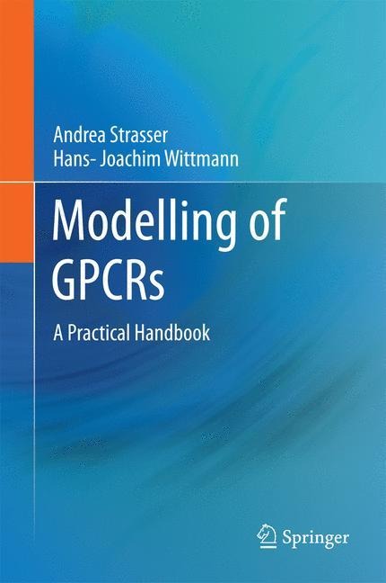 Modelling of GPCRs: A Practical Handbook