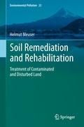 Soil Remediation and Rehabilitation: Treatment of Contaminated and Disturbed Land