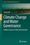 Climate Change and Water Governance: Adaptive Capacity in Chile and Switzerland