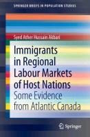 Immigrants in Regional Labour Markets of Host Nations: Some Evidence from Atlantic Canada
